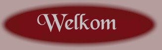 Welkom !